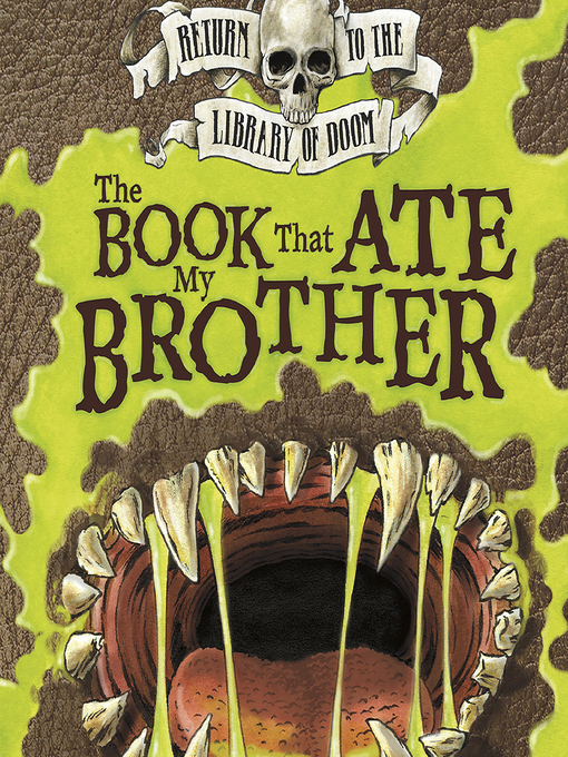 Title details for The Book That Ate My Brother by Michael Dahl - Available